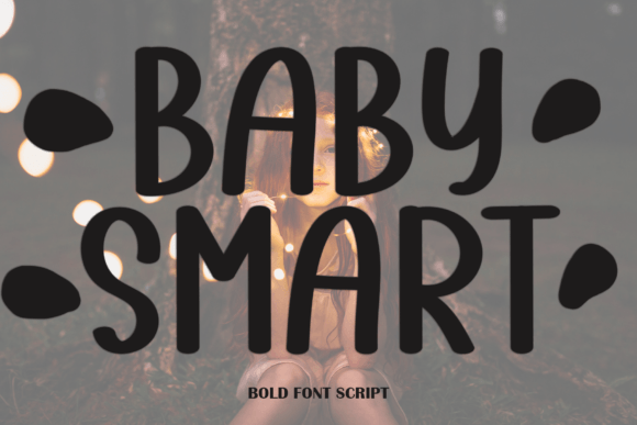 Baby Smart Font: A Designer’s Take on Playful Branding