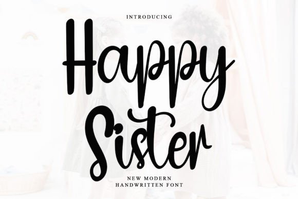 Happy Sister Font: Elegant Script for Crafters