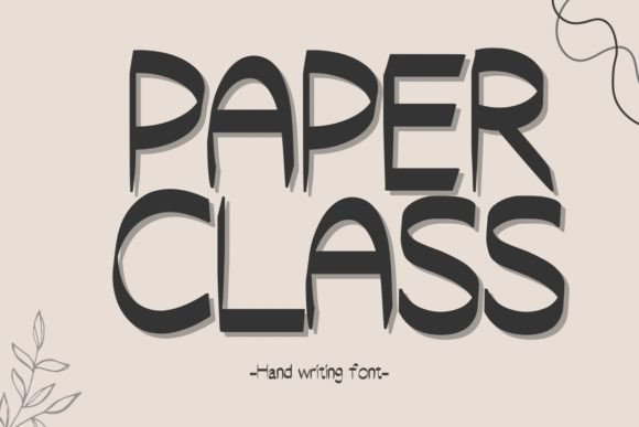 Paper Class Font: A Handwritten Typeface for Small Business Branding